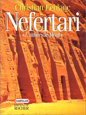 Néfertari : l'aimée-de-Mout