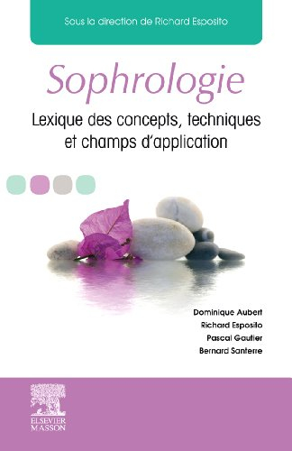 Sophrologie : lexique des concepts, techniques et champs d'application