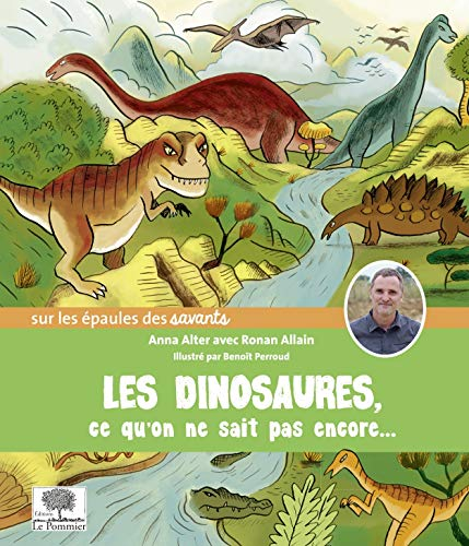 Les dinosaures : ce qu'on ne sait pas encore...