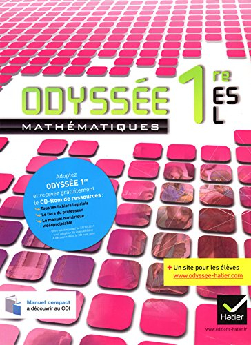 Odyssée Mathematiques 1res Es/l ed. 2011 - Manuel de l'Eleve (Version Enseignant)