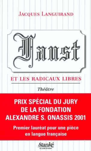 Faust et les radicaux libres