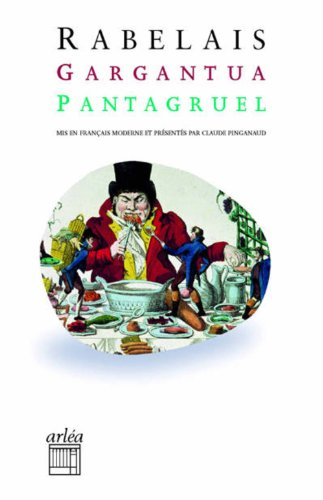 Gargantua. Pantagruel