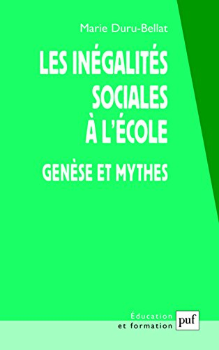 Les inégalités sociales à l'école : genèse et mythes