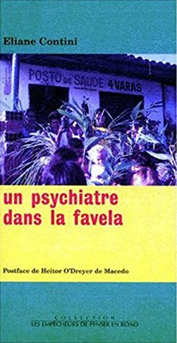 Un psychiatre dans la favela