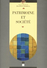 Patrimoine et société : actes du cycle de conférences prononcées à l'Université de Haute-Bretagne (R