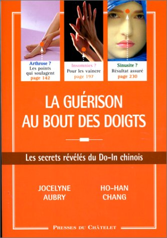 La guérison du bout des doigts : les bienfaits du do-in