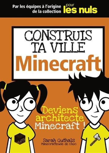 Construis ta ville Minecraft : deviens architecte Minecraft !