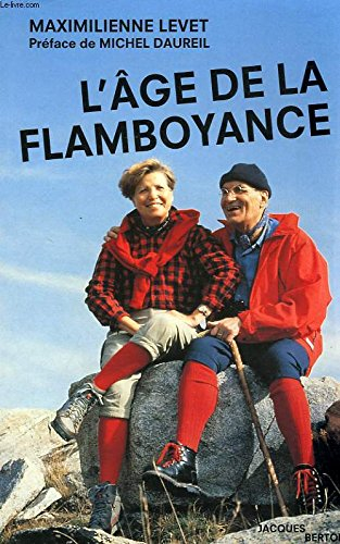 L'Age de la flamboyance