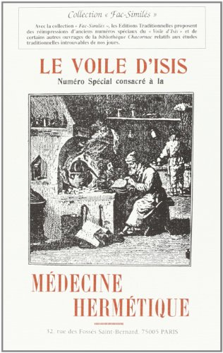 Voile d'Isis, spécial médecine hermétique