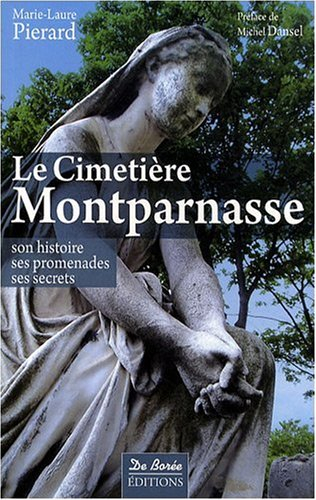 Le cimetière Montparnasse : son histoire, ses promenades, ses secrets