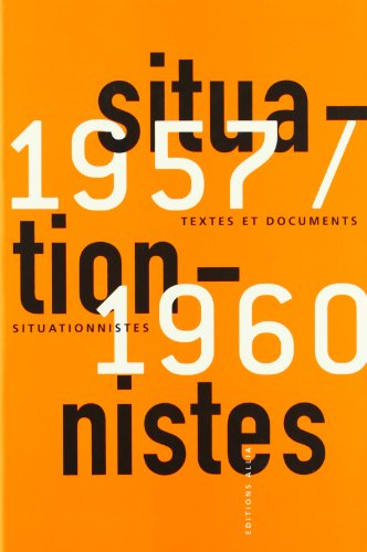 Textes et documents situationnistes 1957-1960
