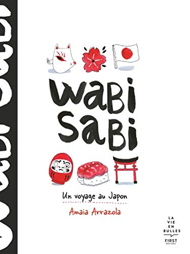 Wabi sabi : un voyage au Japon