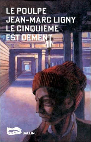 Le cinquième est dément