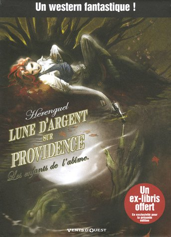 Lune d'argent sur Providence. Vol. 1. Les enfants de l'abîme