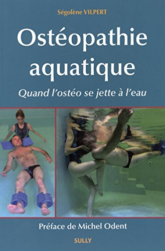Ostéopathie aquatique : quand l'ostéo se jette à l'eau