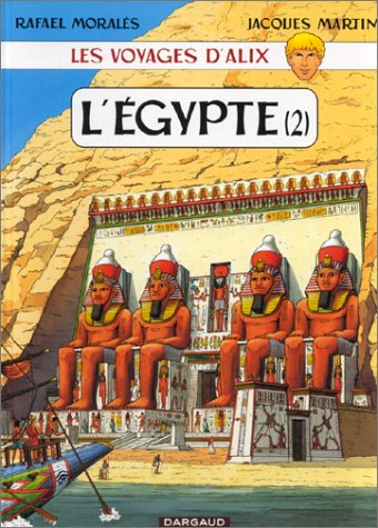 Les voyages d'Alix. L'Egypte. Vol. 2