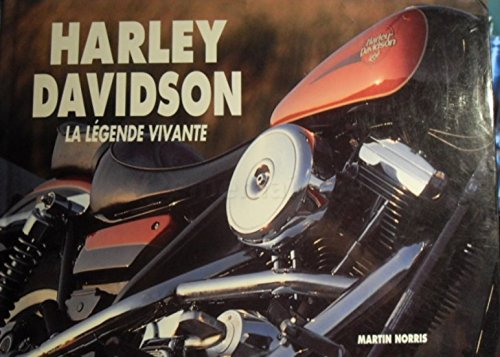 Harley Davidson : la légende vivante