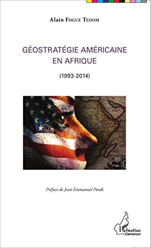 Géostratégie américaine en Afrique : 1993-2014