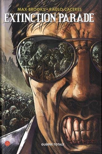 Extinction parade. Vol. 2. Guerre totale