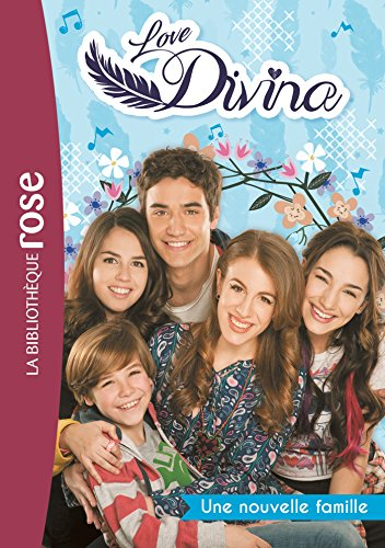 Love Divina. Vol. 2. Une nouvelle famille