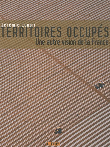 Territoires occupés : une autre vision de la France