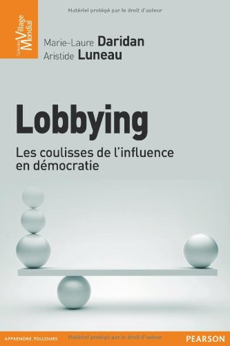 Lobbying : les coulisses de l'influence en démocratie