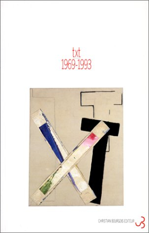 TXT 1969-1993, une anthologie