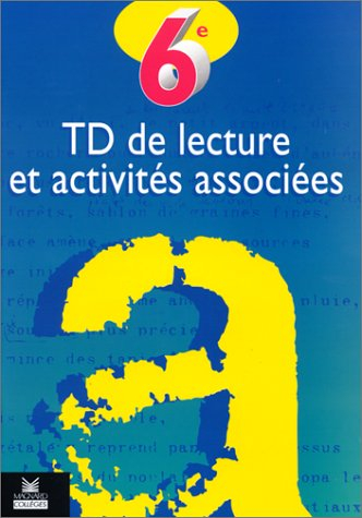 TD de lecture et activités associées, 6e