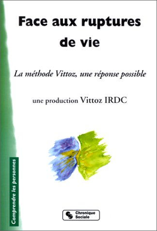 Face aux ruptures de vie : la méthode Vittoz, une réponse possible