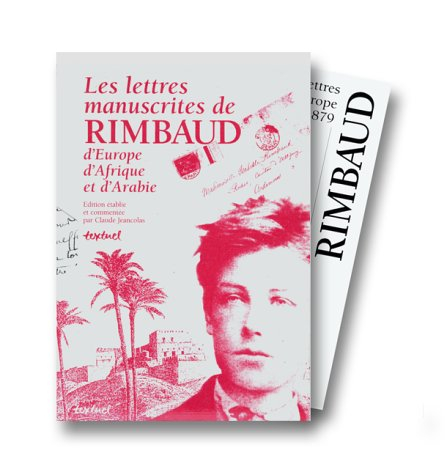 Rimbaud : les lettres manuscrites