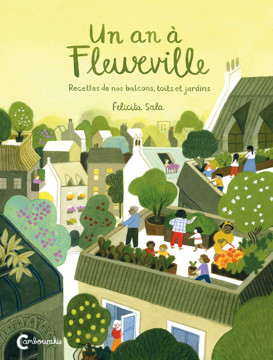 Un an à Fleurville : recettes de nos balcons, toits et jardins