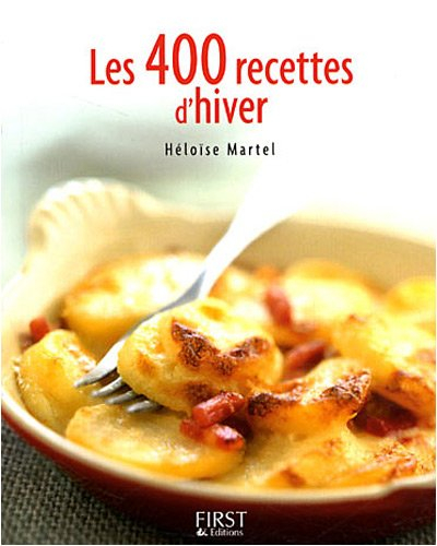 Les 400 recettes d'hiver