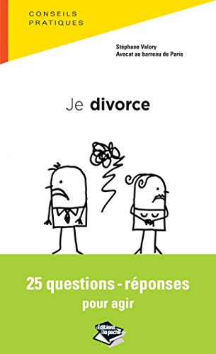 Je divorce : 25 questions-réponses pour agir