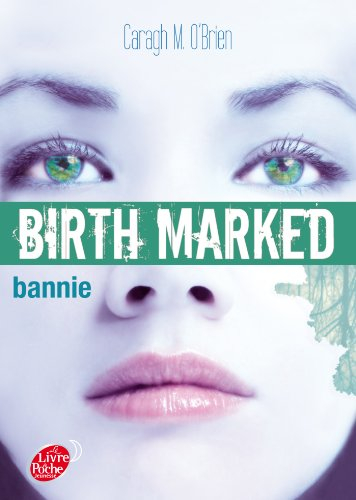 Birth marked. Vol. 2. Bannie