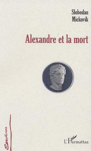 Alexandre et la mort