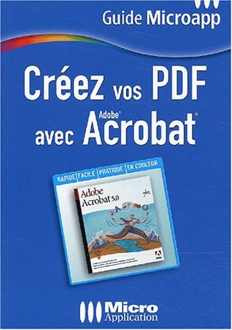 Créez vos PDF avec Acrobat