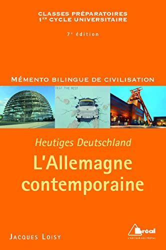 L'Allemagne contemporaine : classes préparatoires, 1er cycle universitaire : mémento bilingue de civ