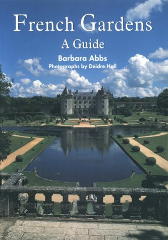 french gardens: a guide