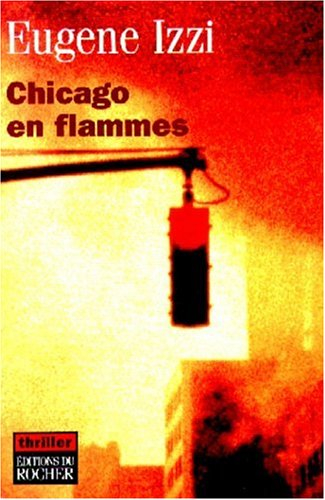 Chicago en flammes