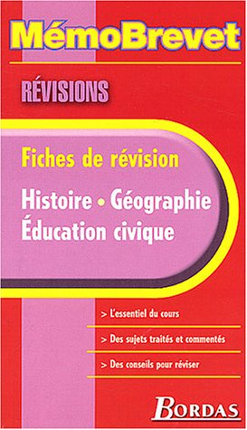 Histoire, géographie, éducation civique : fiches de révision
