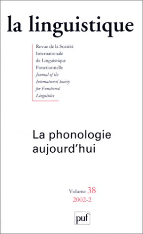 Linguistique (La), n° 2 (2002). La phonologie aujourd'hui