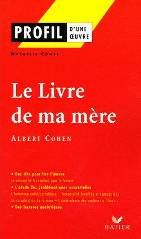 Le livre de ma mère (1954), Albert Cohen