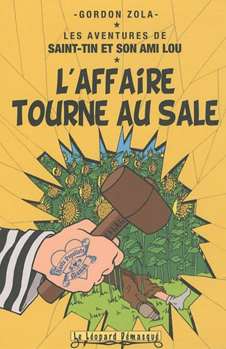 Les aventures de Saint-Tin et son ami Lou. Vol. 8. L'affaire tourne au sale