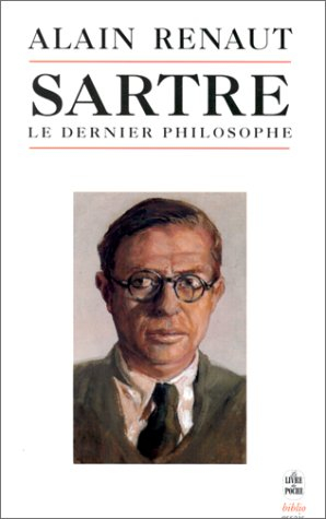 Sartre, le dernier philosophe