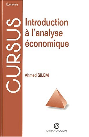Introduction à l'analyse économique : bases méthodologiques et problèmes fondamentaux