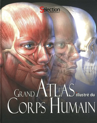 grand atlas illustré du corps humain