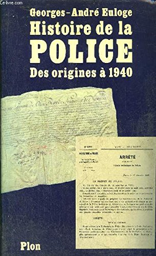 Histoire de la police et de la gendarmerie : des origines à 1940