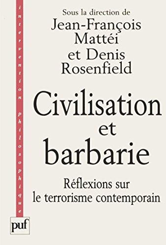 Civilisation et barbarie : réflexions sur le terrorisme contemporain