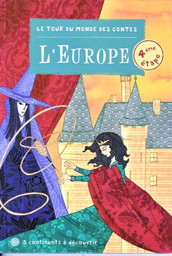 livre le tour du monde des contes - l'europe