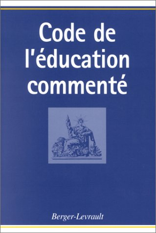 Code de l'éducation commenté : partie législative, à jour au 1er novembre 2001